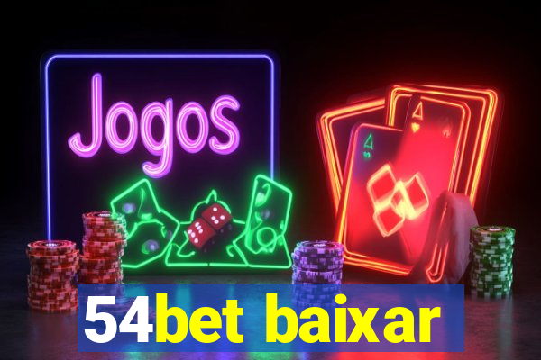 54bet baixar
